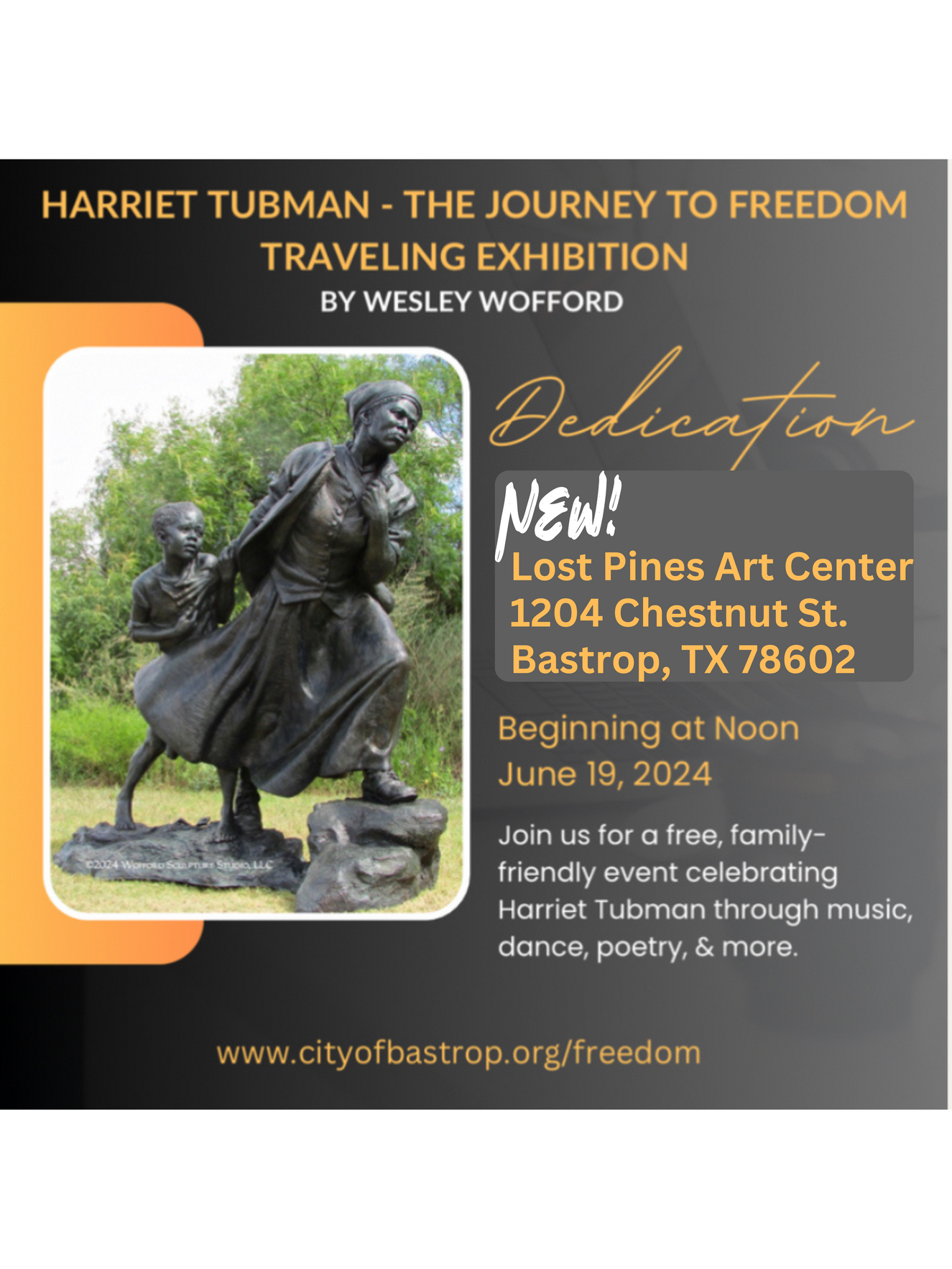 Flyer announcing Harriet Tubman Dedication on June 19 at Lost Pines Art Center